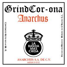 Anarchus : ...Grind Cor-ona